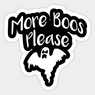 More Boos Please Sticker